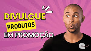 como divulgar uma promoção